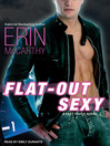 Cover image for Flat-Out Sexy